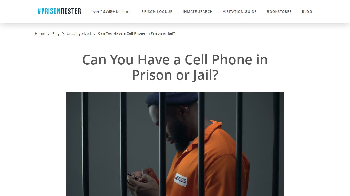 Can You Have a Cell Phone in Prison or Jail? - Prisonroster